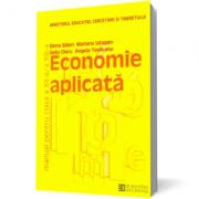 Manual Economie Aplicata pentru clasa a XII-a - Elena Balan (ISBN: 9789735037185)