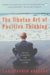 Tibetan Art Of Positive Thinking - Christopher Hansard (2004)