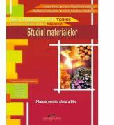 Manual pentru clasa a 9-a. Studiul materialelor - Ioana Aries (ISBN: 9786065280588)