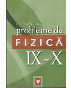 Probleme de fizica- clasele IX-X (ISBN: 9789738699038)