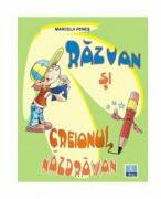 Razvan si creionul nazdravan (ISBN: 9789737660190)