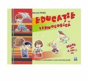 Educatie tehnologica pentru clasa a III-a (ISBN: 9789731380162)