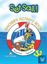 Set Sail 1, Caietul profesorului, Curs pentru limba engleza - Elizabeth Gray (ISBN: 9781843253235)