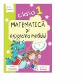 Matematica si explorarea mediului pentru clasa I - Semestrul al II-lea (ISBN: 9786067680393)