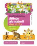 Caiet de aplicatii, auxiliar didactic. Exercitii, evaluari, curiozitati-Stiinte ale naturii. Clasa a III-a (ISBN: 9786068346038)