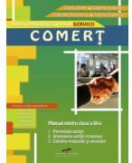 Manual pentru clasa a IX-a. Comert. Filiera tehnologica, profil Servicii - Tantica Petre (ISBN: 9786065280618)