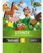 Stiinte - caiet de aplicatii pentru clasa a III-a (ISBN: 9786068446509)