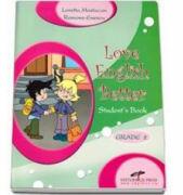 Students book. Love English Better-Grade 2 - Alice Mastacan, Ramona Enescu (ISBN: 9786065280205)