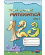 Caiet special pentru matematica, clasa 1 (ISBN: 9786065280502)