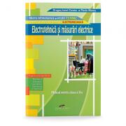 Manual pentru clasa a X-a. Electrotehnica si masurari electrice - Dragos Cosma (ISBN: 9786065280649)