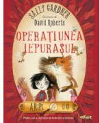 Aripi & Co 1. Operatiunea Iepurasul - Sally Gardner, David Roberts (ISBN: 9786068620084)