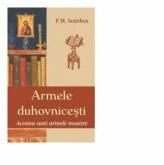Armele duhovnicesti. Acestea sunt armele noastre - Panagiotis M. Sortirhos (ISBN: 9786065504011)