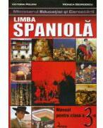 Spaniola. Manual pentru clasa a III-a - Victoria Poloni (ISBN: 9789738131347)