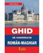 Ghid de conversatie roman-maghiar (ISBN: 9786065712850)