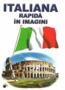Italiana rapida in imagini - Emilia Neculai (ISBN: 9786065114234)