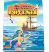 Povesti- Hans Christian Andersen (ISBN: 9789731858609)