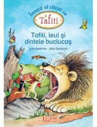 Tafiti, leul si dintele buclucas - Julia Boehme, Julia Ginsbach (ISBN: 9786060960843)