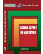 Sisteme expert de Marketing - Gheorghe Orzan (ISBN: 9789737765437)