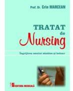 Tratat de nursing. Ingrijirea omului sanatos si bolnav - Crin Marcean (ISBN: 9789733907046)