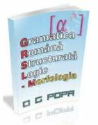 Gramatica romana structurata logic - morfologia (ISBN: 9786069218594)