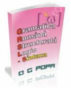 Gramatica romana structurata logic - Sintaxa (ISBN: 9786069314609)