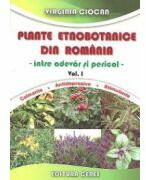 Plante etnobotanice din Romania. Intre adevar si pericol - Calmante. Antidepresive. Stimulente (ISBN: 9789734008810)