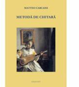 Metoda de chitara, editia 3 - Matteo Carcassi (ISBN: 9789739054430)