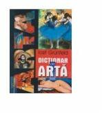 Dictionar de arta (ISBN: 9789736877476)