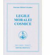 Legile moralei cosmice. Opere complete vol 12 - Omraam Mikhael Aivanhov (ISBN: 9789738184107)