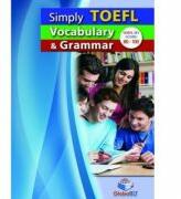 Simply TOEFL Grammar & Vocabulary. Self-study Edition - Andrew Betsis (ISBN: 9781781640548)