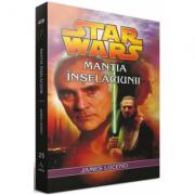 STAR WARS - Mantia Inselaciunii - James Luceno (ISBN: 9789737780874)