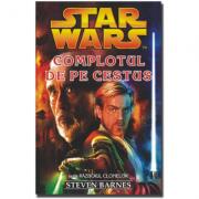 Star Wars - Complotul de pe Cestus - Steven Barnes (ISBN: 9789737780683)