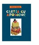 Cartea cu Apolodor - Gellu Naum (ISBN: 9789735054908)