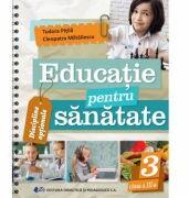 Educatie pentru sanatate clasa a 3-a - Cleopatra Mihailescu (ISBN: 9786063115134)