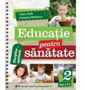 Educatie pentru sanatate clasa a 2-a - Cleopatra Mihailescu (ISBN: 9786063115127)