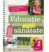 Educatie pentru sanatate clasa 1 - Cleopatra Mihailescu (ISBN: 9786063115110)