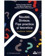 Noutati, Sinteze, Fise practice si teoretice conform DOOM3 - Andreea-Florina Ratea-Cercel, Florina-Loredana Streinu, Irina Draganescu (ISBN: 9786064708519)