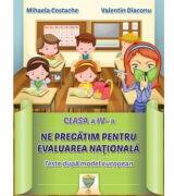 Ne pregatim pentru Evaluarea Nationala. Teste pentru clasa a 4-a - Valentin Diaconu (ISBN: 9786069383452)