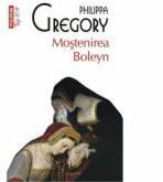 Mostenirea Boleyn - Philippa Gregory (ISBN: 9789734649679)