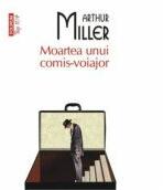 Moartea unui comis-voiajor - Arthur Miller (ISBN: 9789734632831)