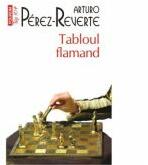 Tabloul flamand - Arturo Perez-Reverte (ISBN: 9789734629381)