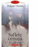 Suflete cenusii - Philippe Claudel (ISBN: 9789734606498)