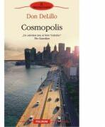 Cosmopolis - Don DeLillo (ISBN: 9789734630806)