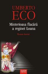 Misterioasa flacără a reginei Loana (ISBN: 9789736818110)