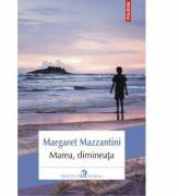 Marea, dimineata - Margaret Mazzantini (ISBN: 9789734644520)