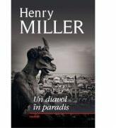Un diavol in paradis - Henry Miller (ISBN: 9789734634040)