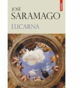 Lucarna - Jose Saramago (ISBN: 9789734630851)