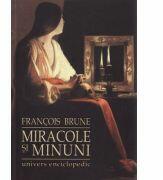 Miracole si minuni - FRANCOIS BRUNE (ISBN: 9789736371691)