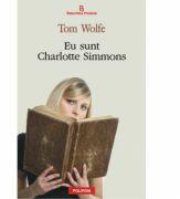 Eu sint Charlotte Simmons - Tom Wolfe (ISBN: 9789734619467)