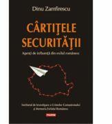 Cirtitele Securitatii. Agenti de influenta din exilul romanesc - Dinu Zamfirescu (ISBN: 9789734638802)